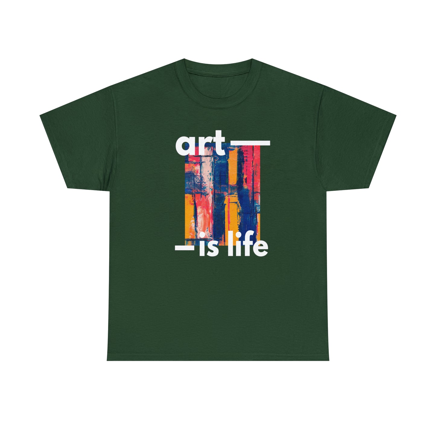 Art is Life T-Shirt