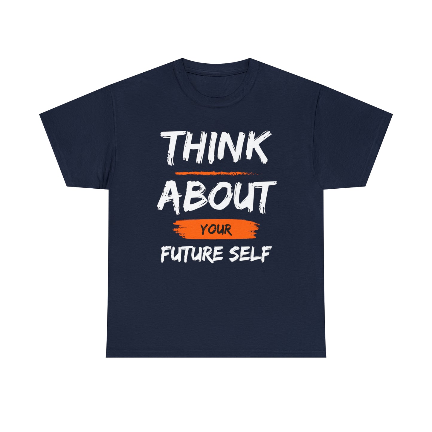 Think About Your Future Self